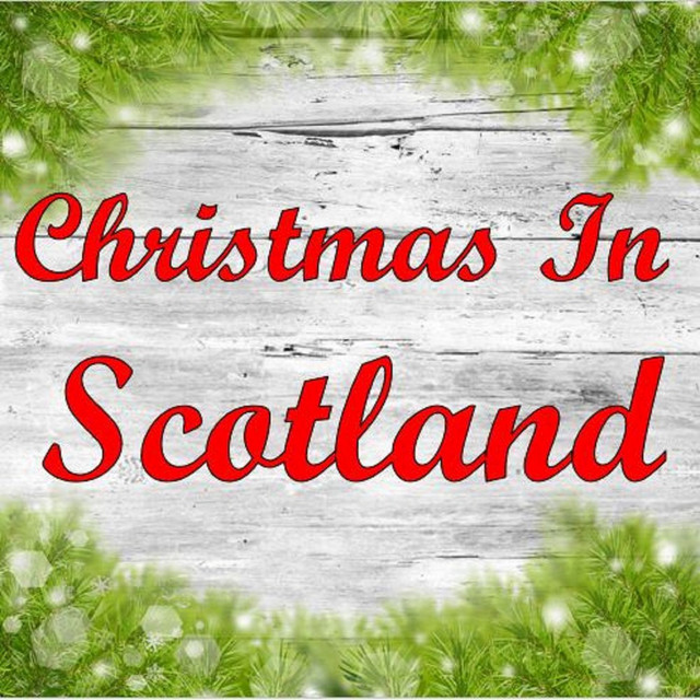 Christmas in Scotland Compilation by Various Artists Spotify