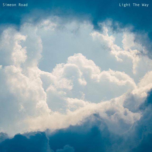 Light The Way song and lyrics by Simeon Road Spotify