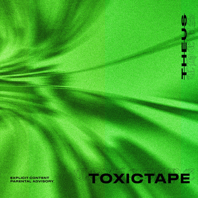 Toxic Tape EP by Theus Spotify
