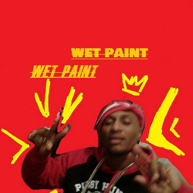 Wet Paint Single by Dolla Sto Spotify