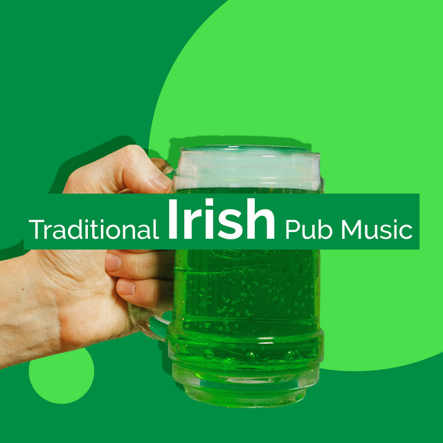 Traditional Irish Pub Music Album by Instrumental Irish Music Spotify