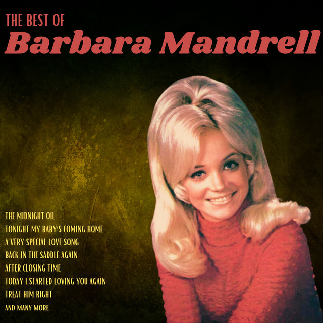 The Best of Barbara Mandrell Compilation by Barbara Mandrell Spotify
