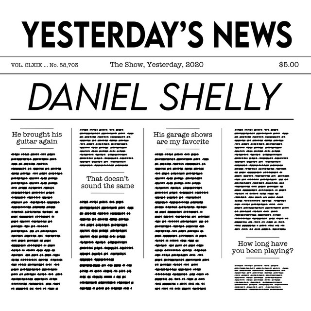 Yesterday's News Single by Daniel Shelly Spotify