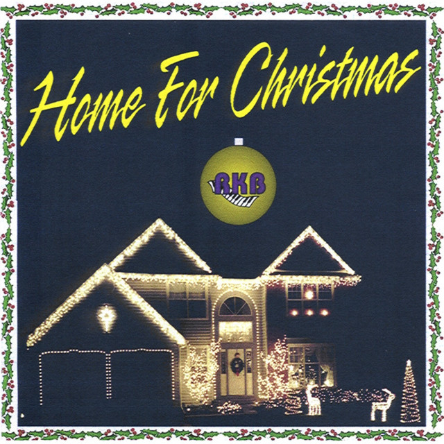 Home For Christmas Album by RKB Spotify