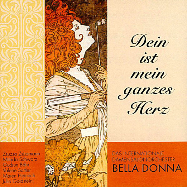 Dein ist mein ganzes Herz by Bella Donna on Spotify