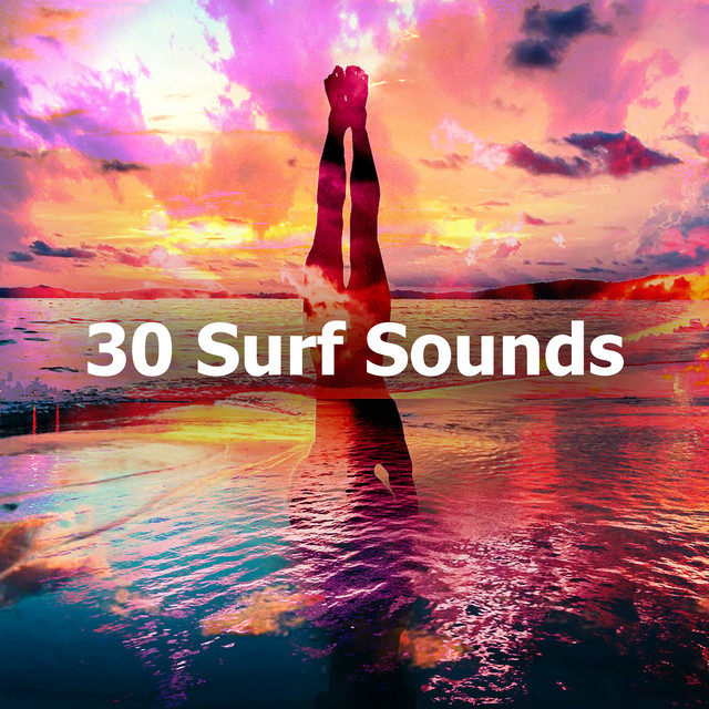 30 Surf Sounds Album by Calming Ocean Spotify