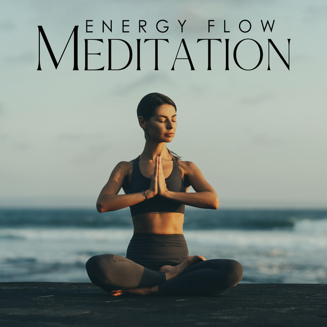 Energy Flow Meditation Practice Energetic Meditation to Feel Great and
