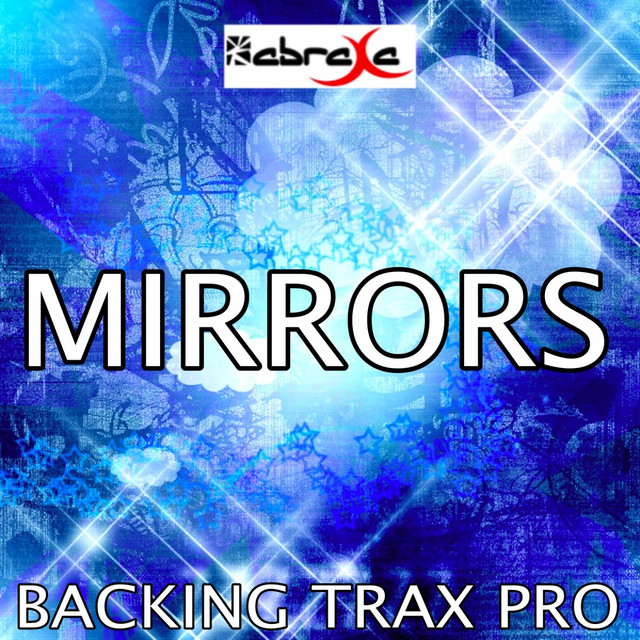 Mirrors (Karaoke Version) (Originally Performed by Justin Timberlake