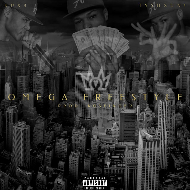 OMEGA FREESTYLE song and lyrics by KPX3, tyshxun! Spotify