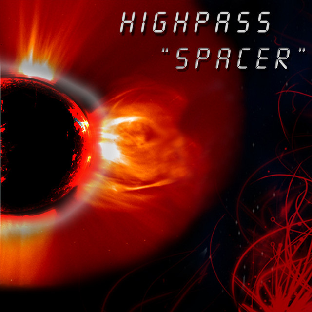 Spacer Highpass Dub Mix song and lyrics by Highpass Spotify