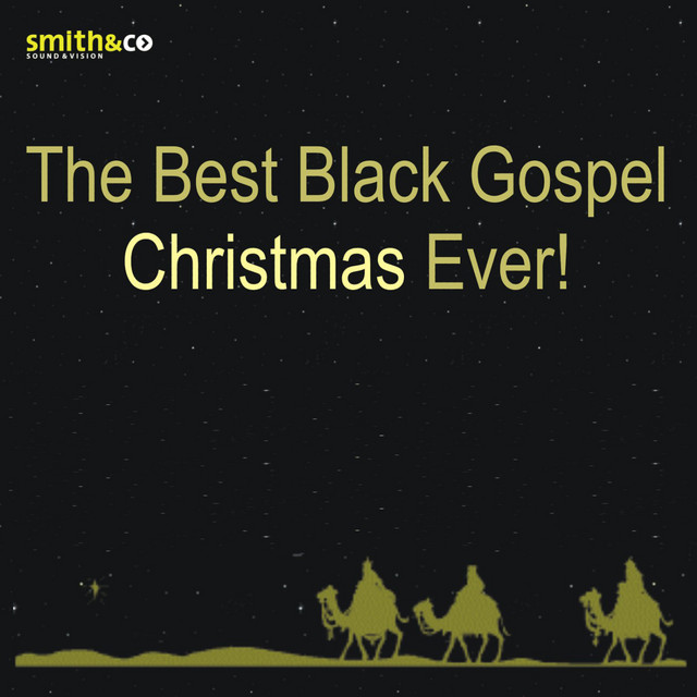 The Best Black Gospel Christmas, Ever! Album by The Joyous Voices
