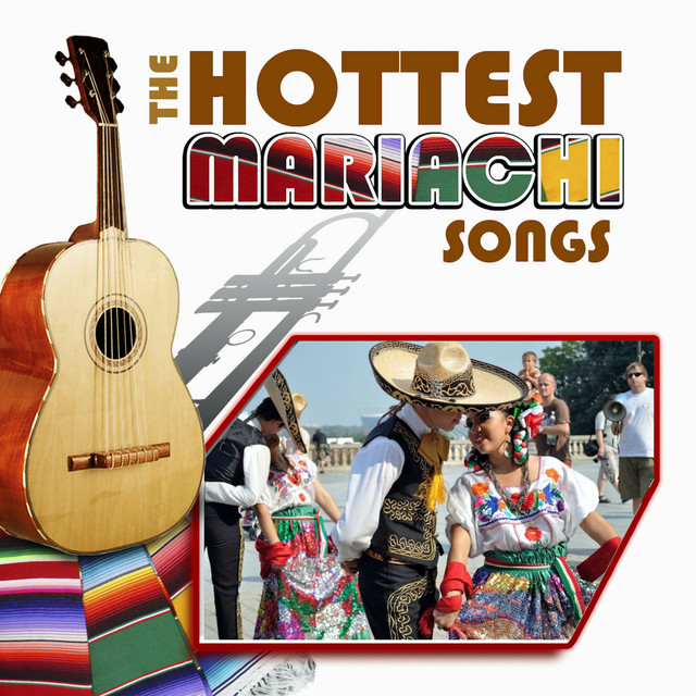The Most Romantic Mariachi Songs Compilation by Various Artists Spotify