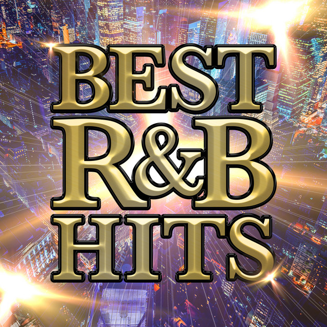 BEST R&B HITS 最新の洋楽R&Bベスト20曲 Compilation by Various Artists Spotify