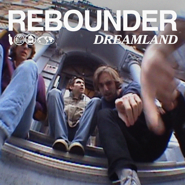 Dreamland Single di Rebounder Spotify