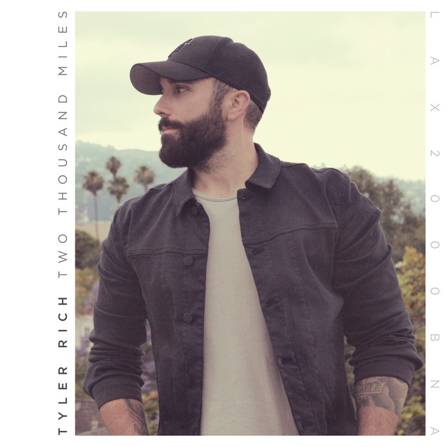 Two Thousand Miles Album by Tyler Rich Spotify