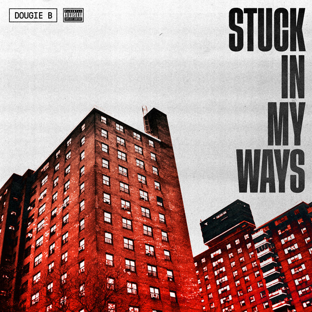 Stuck In My Ways song and lyrics by Dougie B Spotify