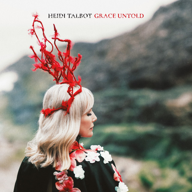 Grace Untold Album by Heidi Talbot Spotify(06)