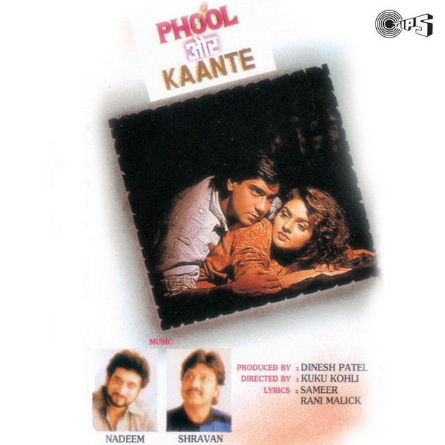 Phool Aur Kaante (Original Motion Picture Soundtrack) Album by Nadeem
