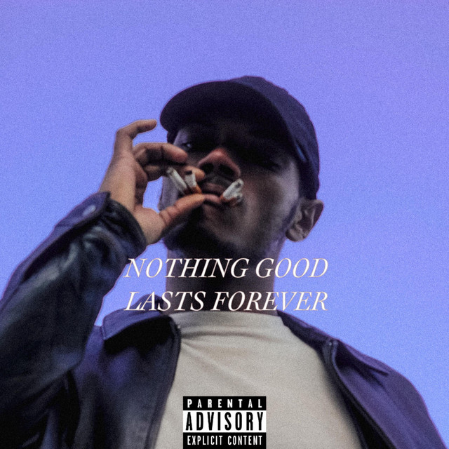 nothing good lasts forever Nothing Good Lasts Forever - Single By Pa!N | Spotify