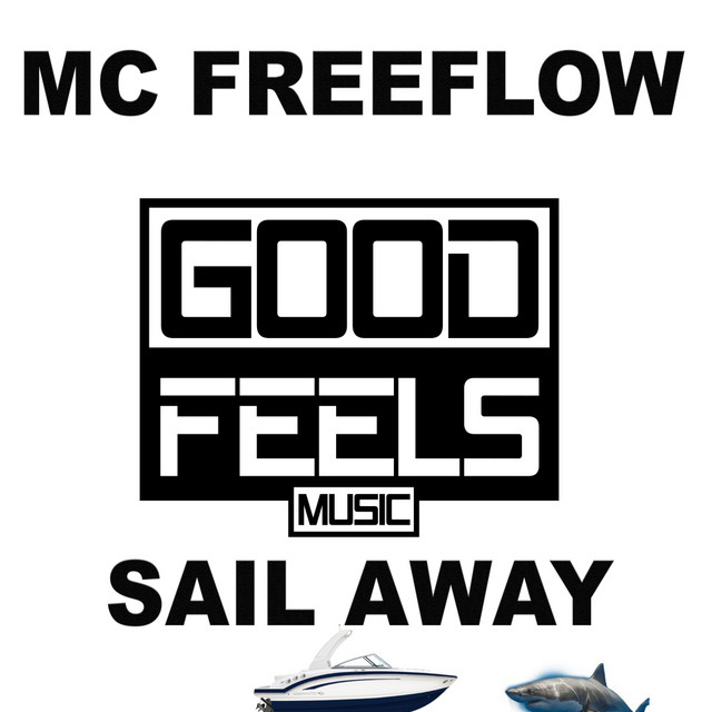 Sail Away song and lyrics by MC Freeflow Spotify