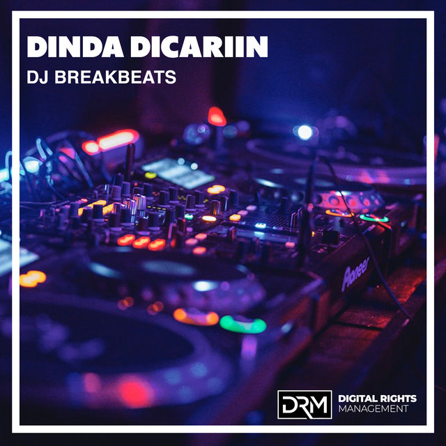 Dinda Dicariin song and lyrics by Dj Breakbeats Spotify