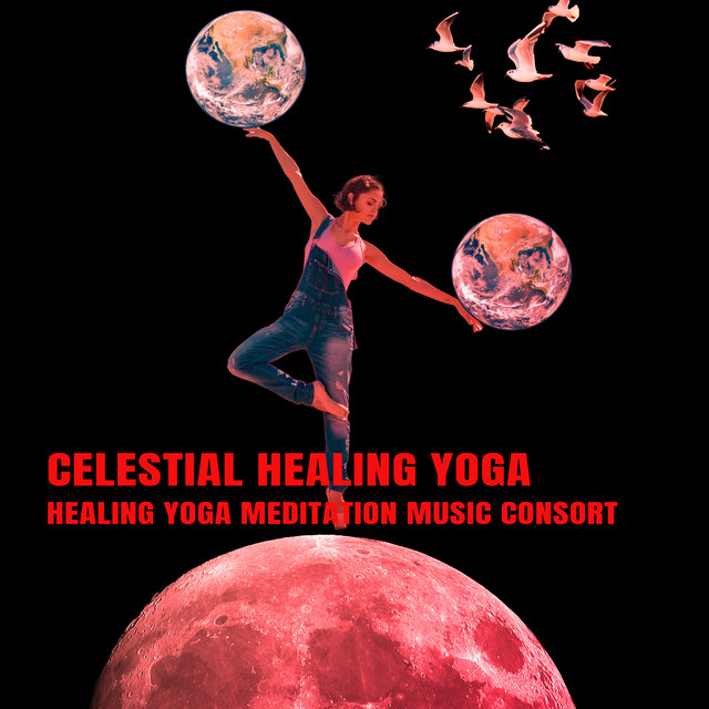 Celestial Healing Yoga Album by Healing Yoga Meditation Music Consort