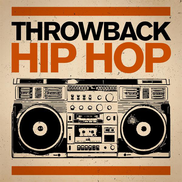 Throwback Hip Hop Compilation by Various Artists Spotify