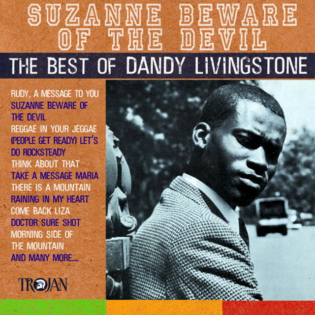 Rudy, A Message To You song by Dandy Livingstone Spotify