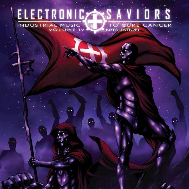 Electronic Saviors; Industrial Music to Cure Cancer, Vol. IV