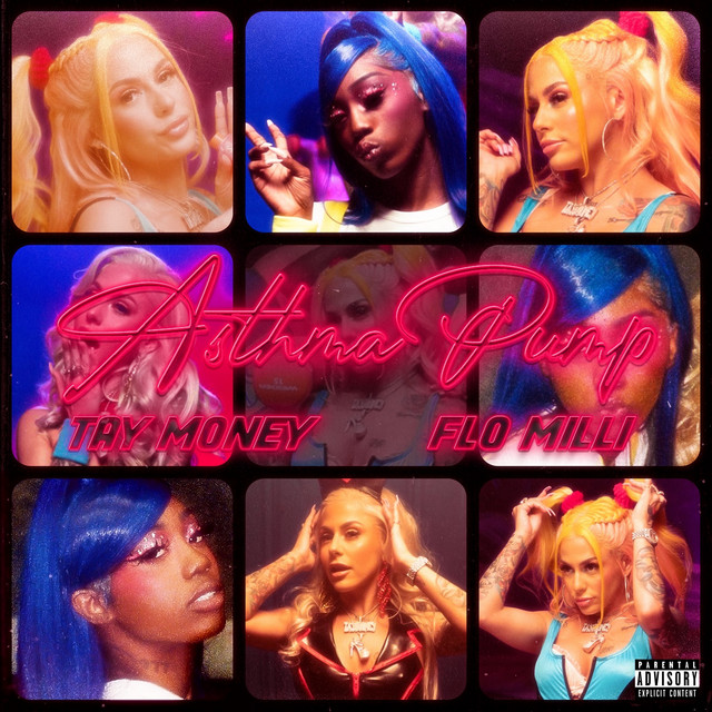 Asthma Pump (feat. Flo Milli) song and lyrics by Tay Money, Flo Milli