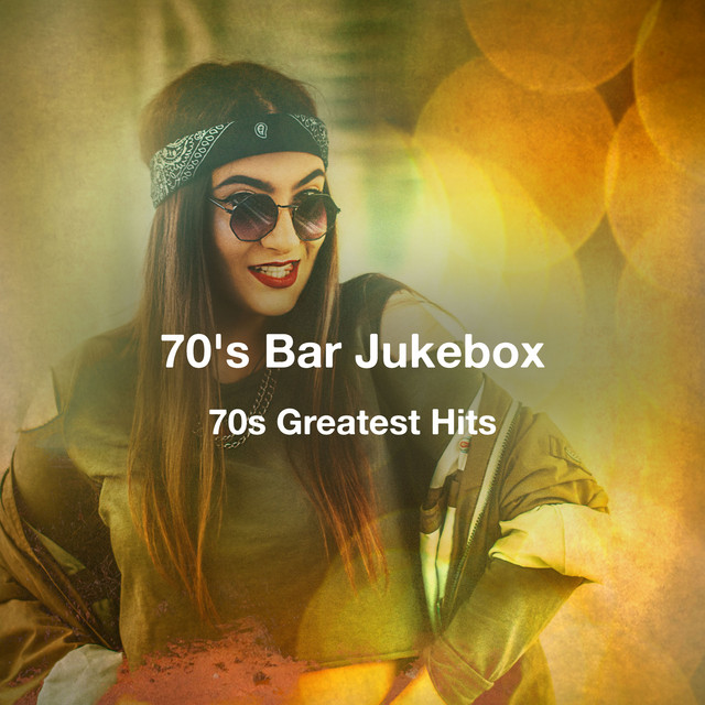 70's Bar Jukebox Album by 70s Greatest Hits Spotify