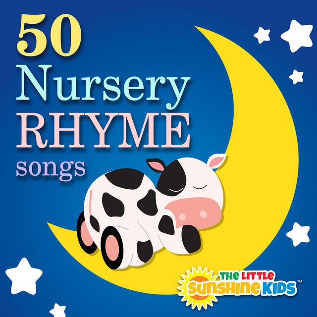 50 Nursery Rhyme Songs Album by The Little Sunshine Kids Spotify