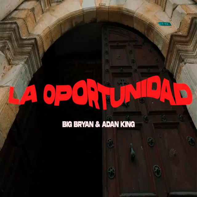 La Oportunidad Single by Adán King Spotify