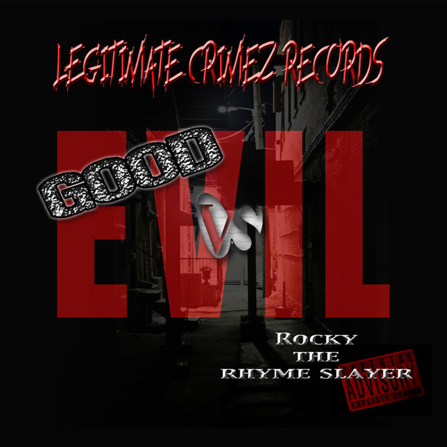 Good Vs. Evil Single by Rocky the Rhyme Slayer Spotify