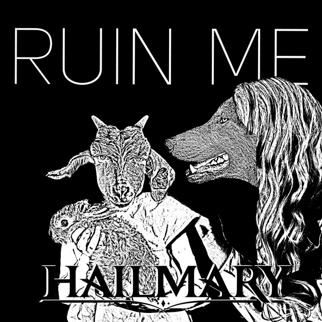 Ruin Me Single by Hailmary Spotify