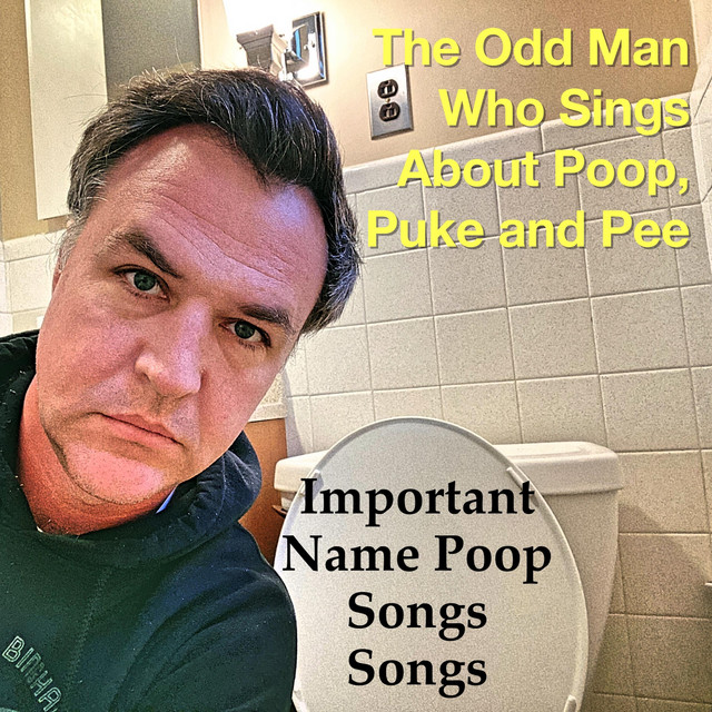 The Alina Poop Song song by The Odd Man Who Sings About Poop, Puke