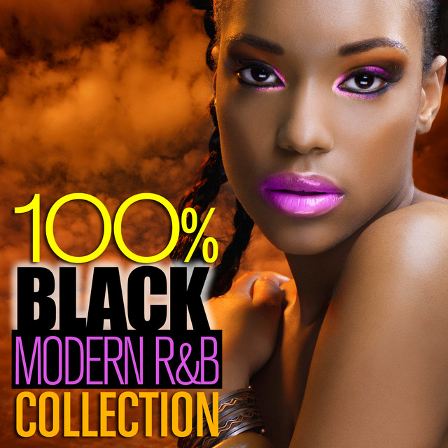 100 Black Modern R&B Collection Compilation by Various Artists