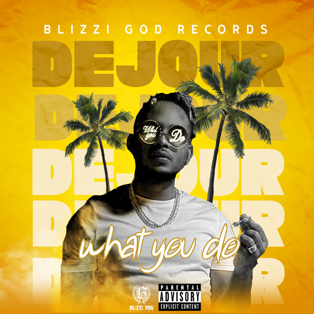 What You Do Single by Dejour Spotify