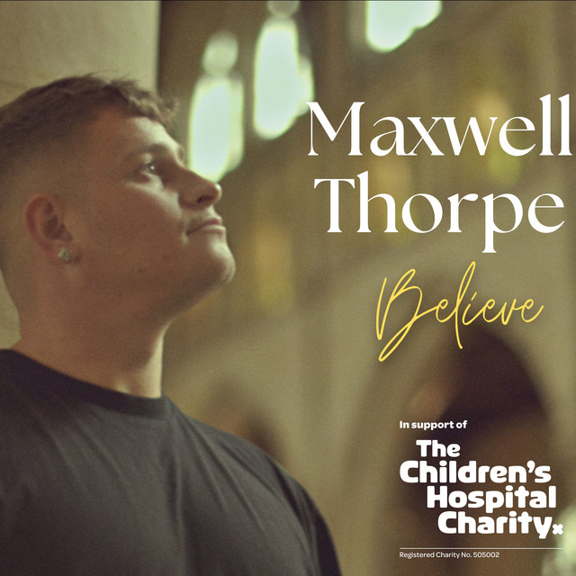 Believe - Single by Maxwell Thorpe | Spotify
