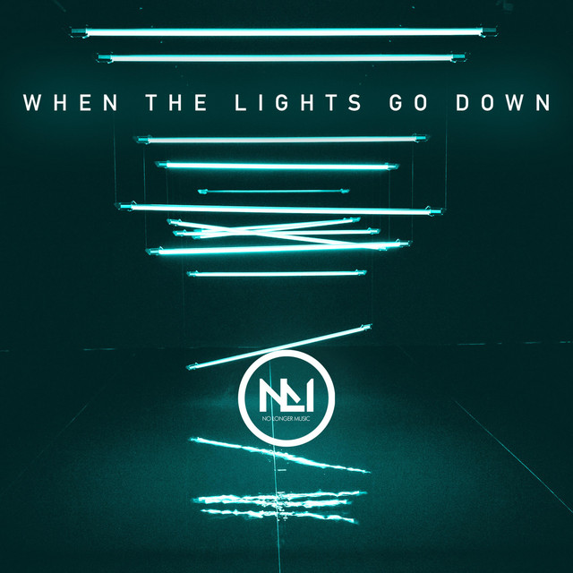 When the Lights Go Down Single by NLM Spotify