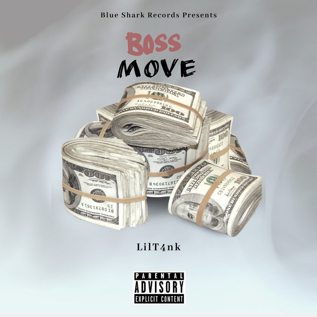 Boss Move Single by LilT4nk Spotify