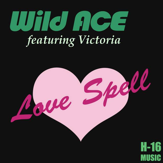 Love Spell Single by Wild Ace Spotify
