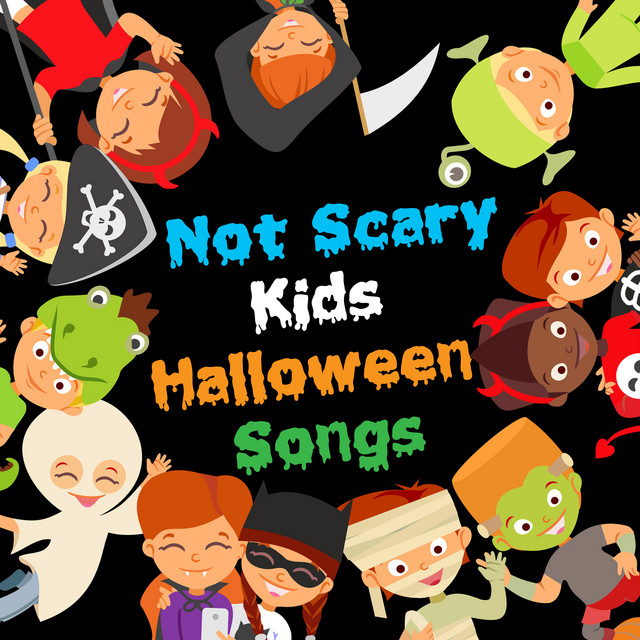 Not Scary Kids Halloween Songs by Kids Beat on Spotify