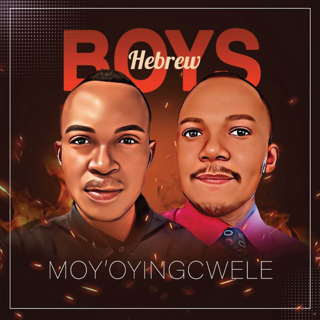 Moy'oyingcwele Single by Hebrew Boys Spotify
