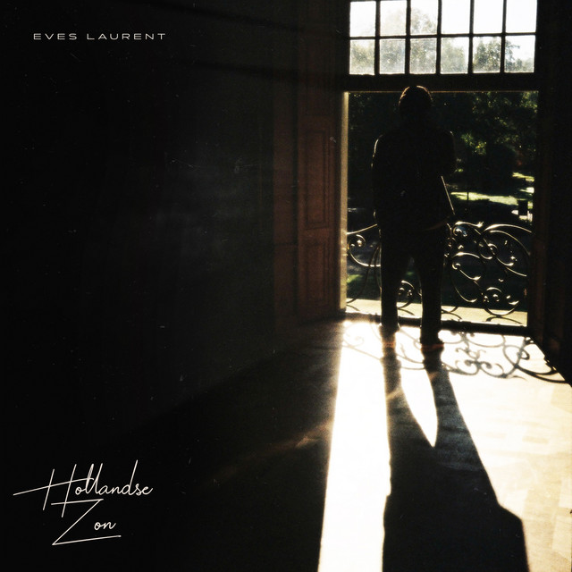Hollandse Zon song and lyrics by Eves Laurent Spotify