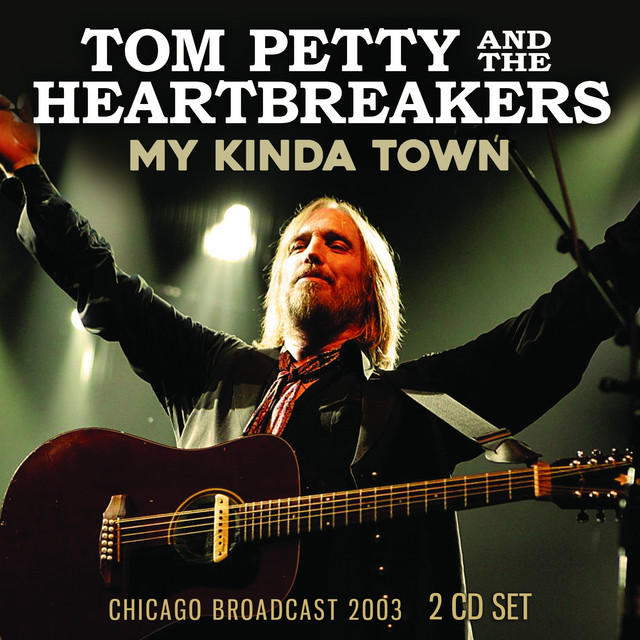 My Kinda Town Album by Tom Petty Spotify