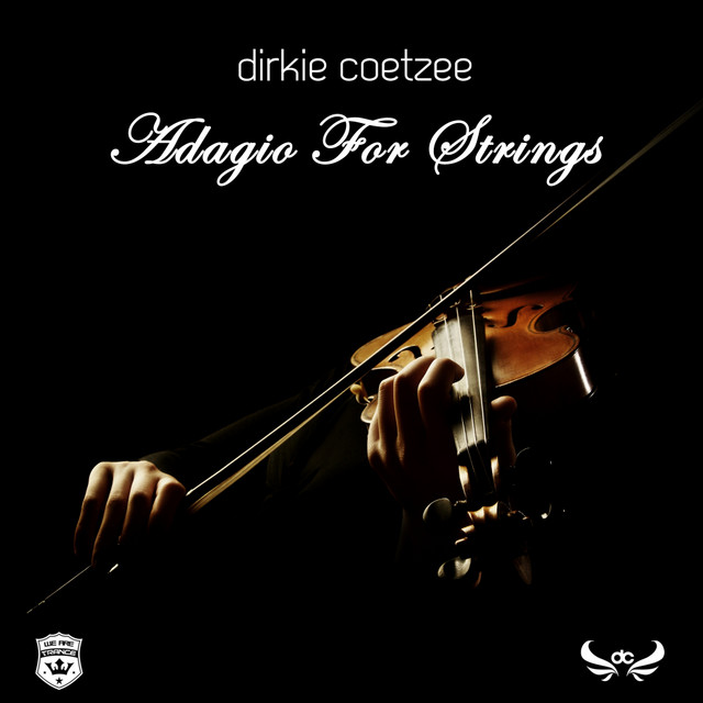 BPM and key for Adagio For Strings Extended Mix by Dirkie Coetzee Tempo for Adagio For