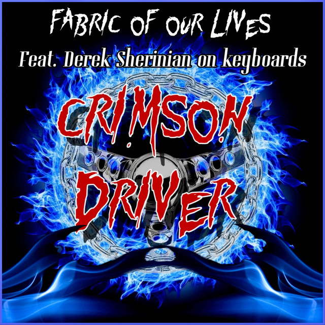 Fabric of Our Lives song and lyrics by Crimson Driver, Derek