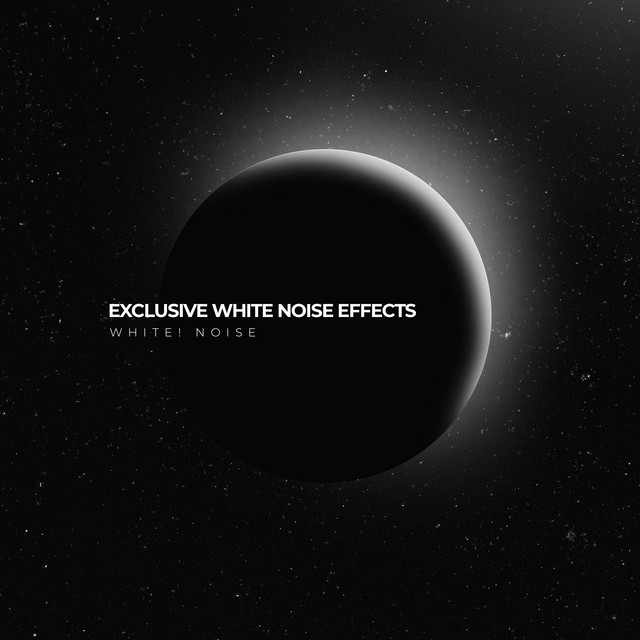 Exclusive White Noise Effects Album by White! Noise Spotify