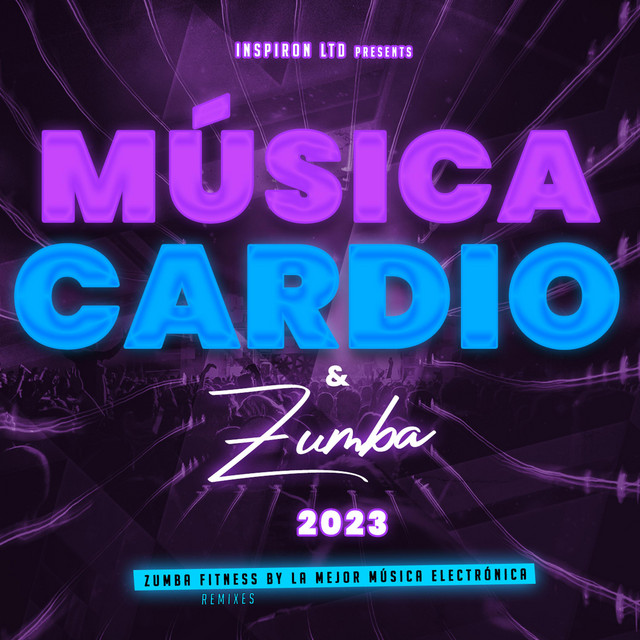 Música Cardio y Zumba 2023 Album by La Mejor Música Electrónica Spotify